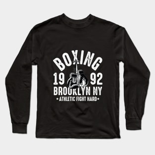 Boxing - Brooklyn NY - Fight Hard Long Sleeve T-Shirt